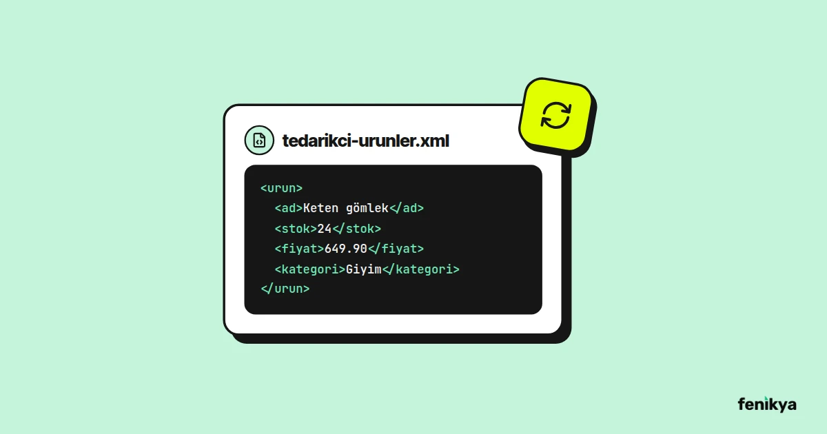 XML Tedarikçi Nedir? Dropshipping ile Stoksuz Satış Rehberi (2026)